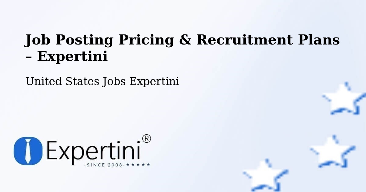 Job Posting Pricing & Recruitment Plans – Mastic - Mastic, United States Jobs Expertini